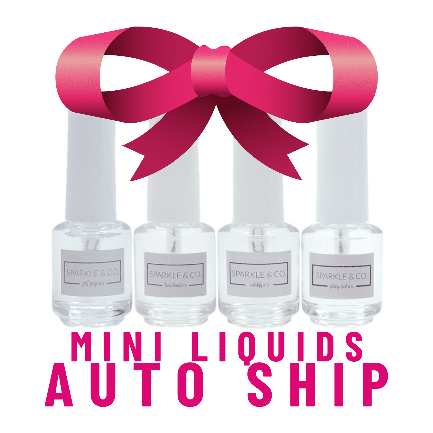 Auto Ship: Mini Dip Liquids - pH Prep, Base Bond, Solidify, Glossy 2.0 - 8ml