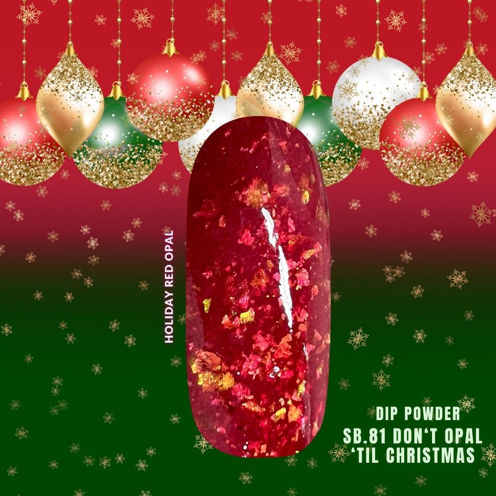 Holiday Opals: Dip Powder