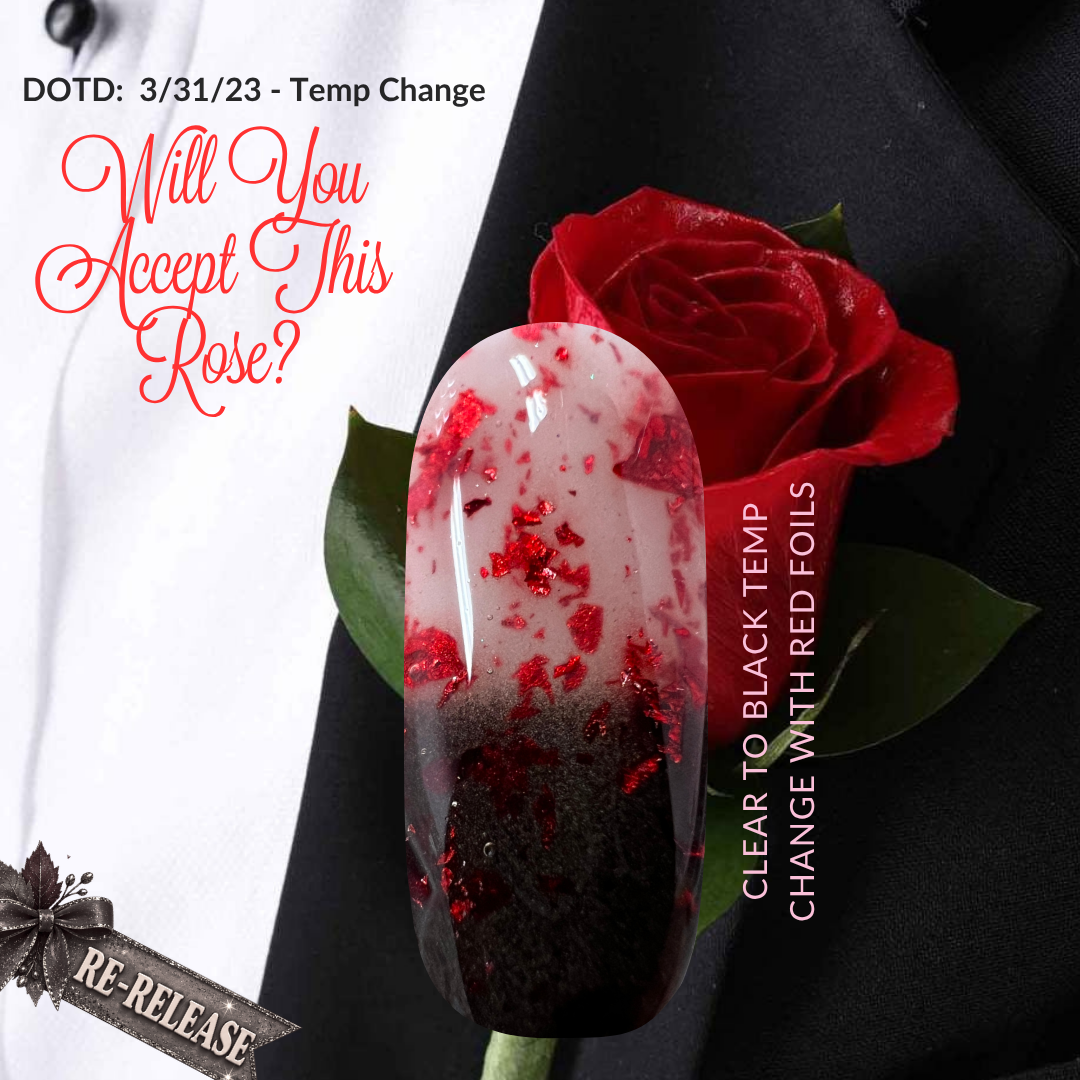 Dip Powder: Will You Accept This Rose? (Temp Change)