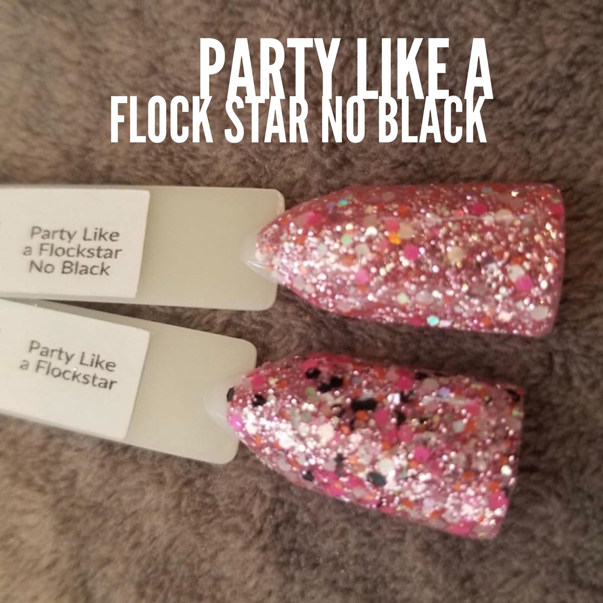 Dip Powder Farewell: Secret Menu: Party Like A Flock Star (No Black)