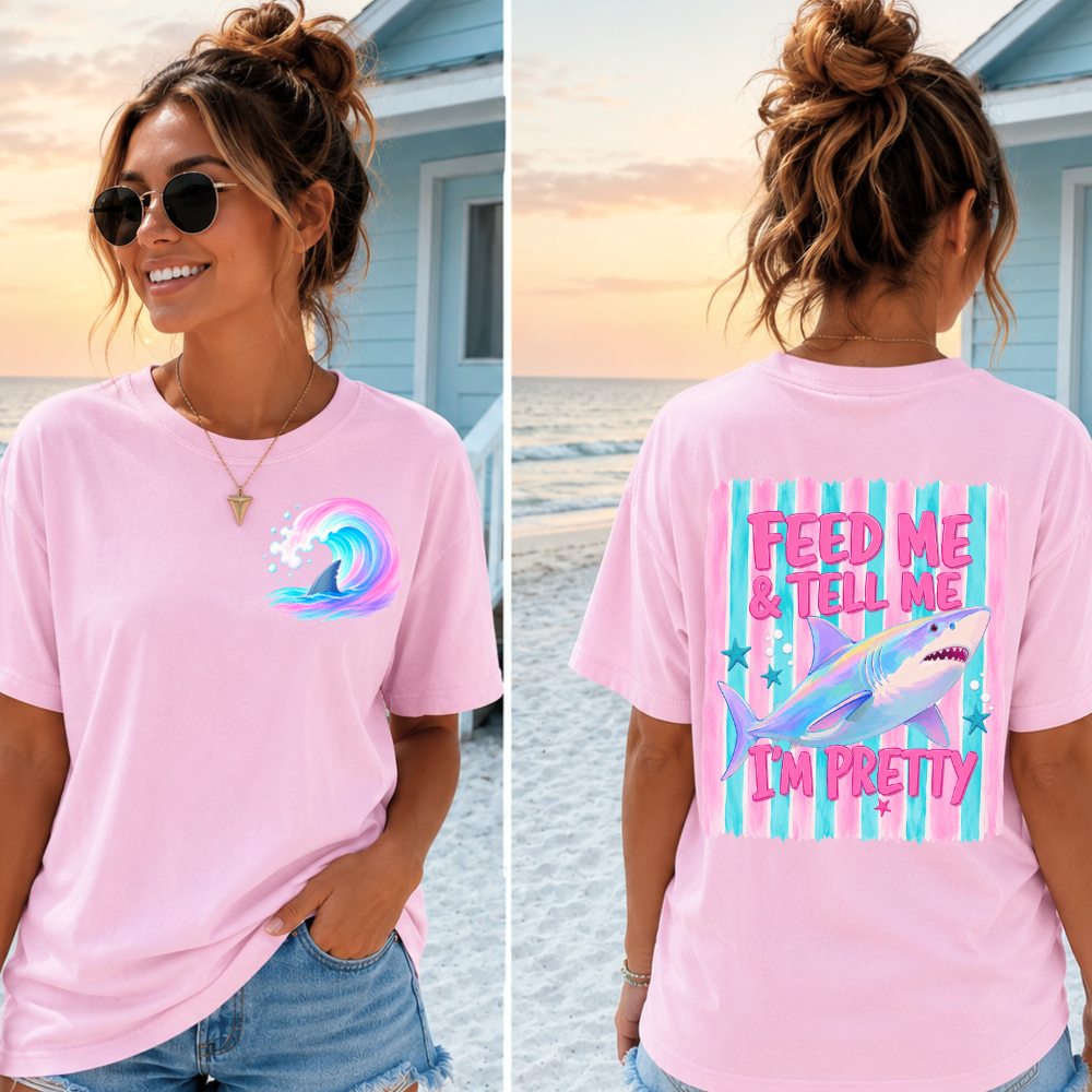 Feed Me & Tell Me I'm Pretty Tee